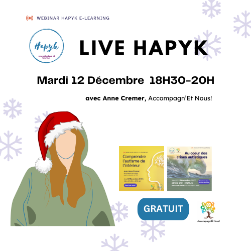 Live Hapyk, avec Anne Cremer d'Accompagn'et Nous!, mardi 12 Décembre à 18H30