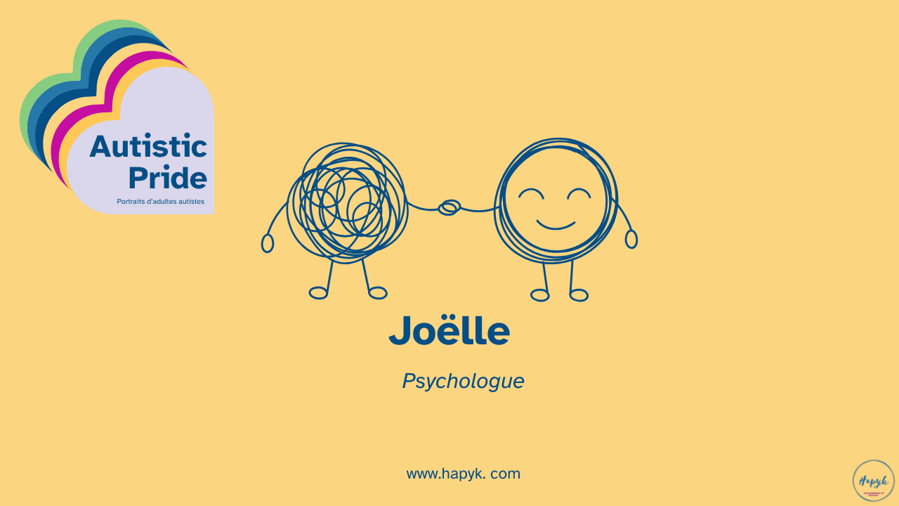 Joelle autiste psychologue - autistic Pride